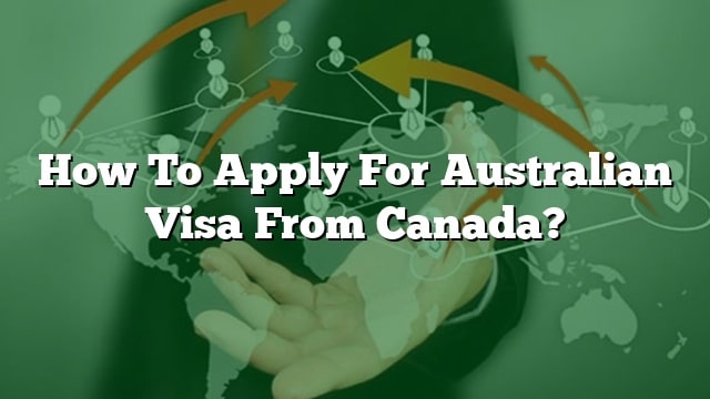 canada travel to australia visa