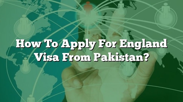 england visit visa price in pakistan