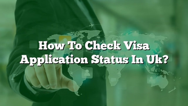 uk visit visa application status