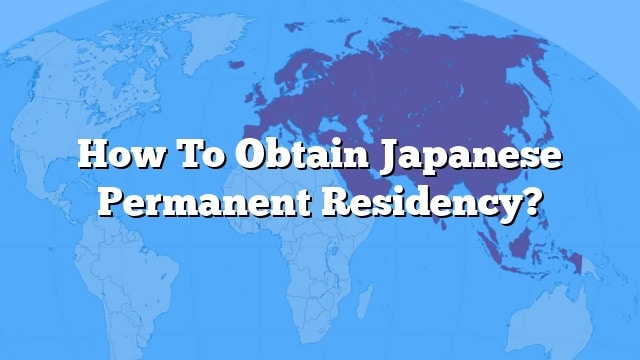 how-to-obtain-japanese-permanent-residency