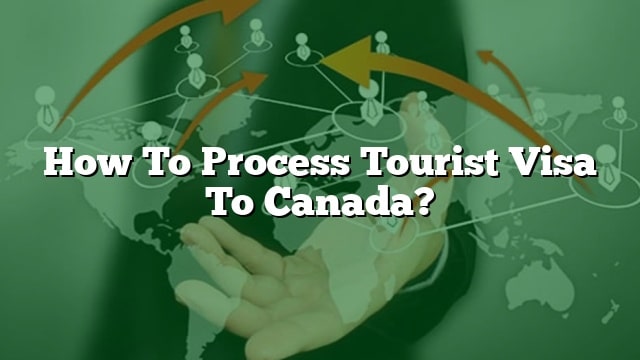 tourist canada process