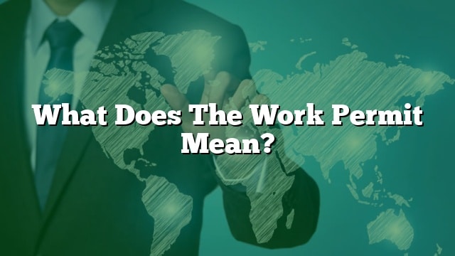 What Does Open Work Permit Mean In Canada