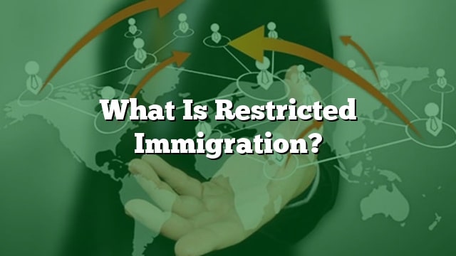 what-is-restricted-immigration