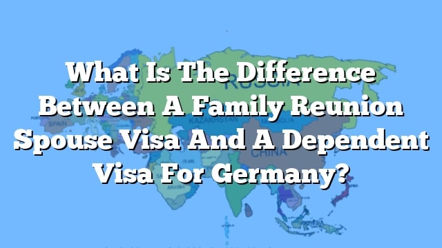 what-is-the-difference-between-a-family-reunion-spouse-visa-and-a